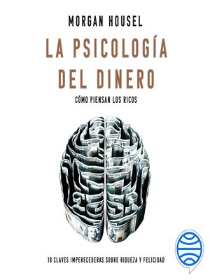 La psicología del dinero--Español (Latinoamérica) - Audiobook